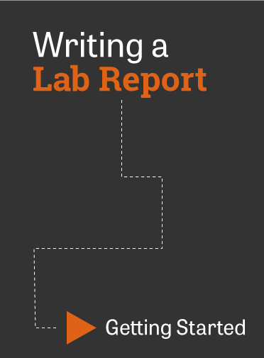 Writing a lab report.  Getting started. Click here to get started